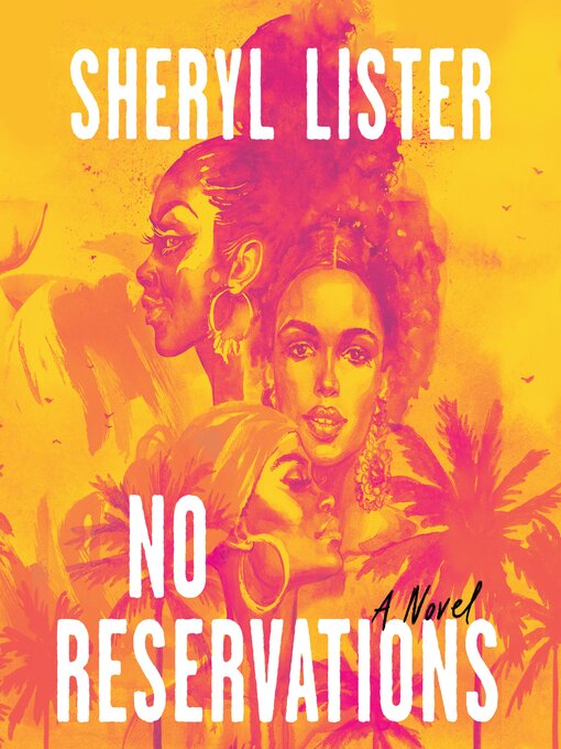 Title details for No Reservations by Sheryl Lister - Available